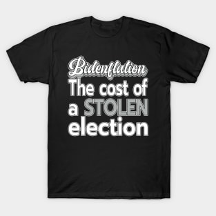 INFLATION BIDENFLATION SHIRT, STICKERS, AND MORE T-Shirt